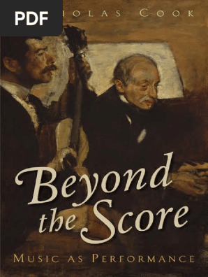 Nicholas Cook Beyond The Score Music As Performance Oxford University Press 2014 Musicology Opus Number