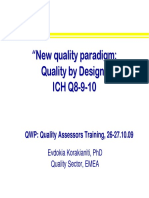 New Quality Paradigm: Quality by Design Ich Q8 - 9 - 10