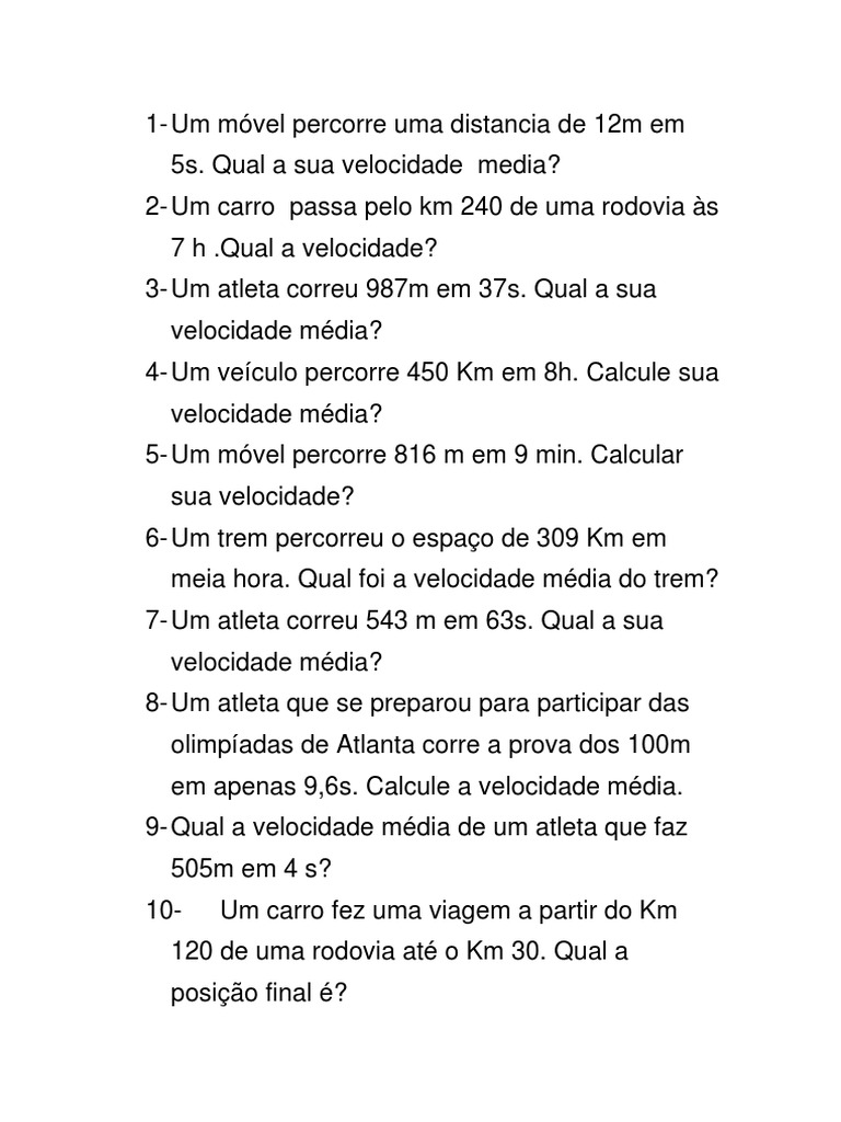 Um Movel Percorre A Distancia De 300m Em 1 Min