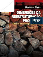 ALVES, Giovanni. Dimensões Da Reestruturação Produtiva