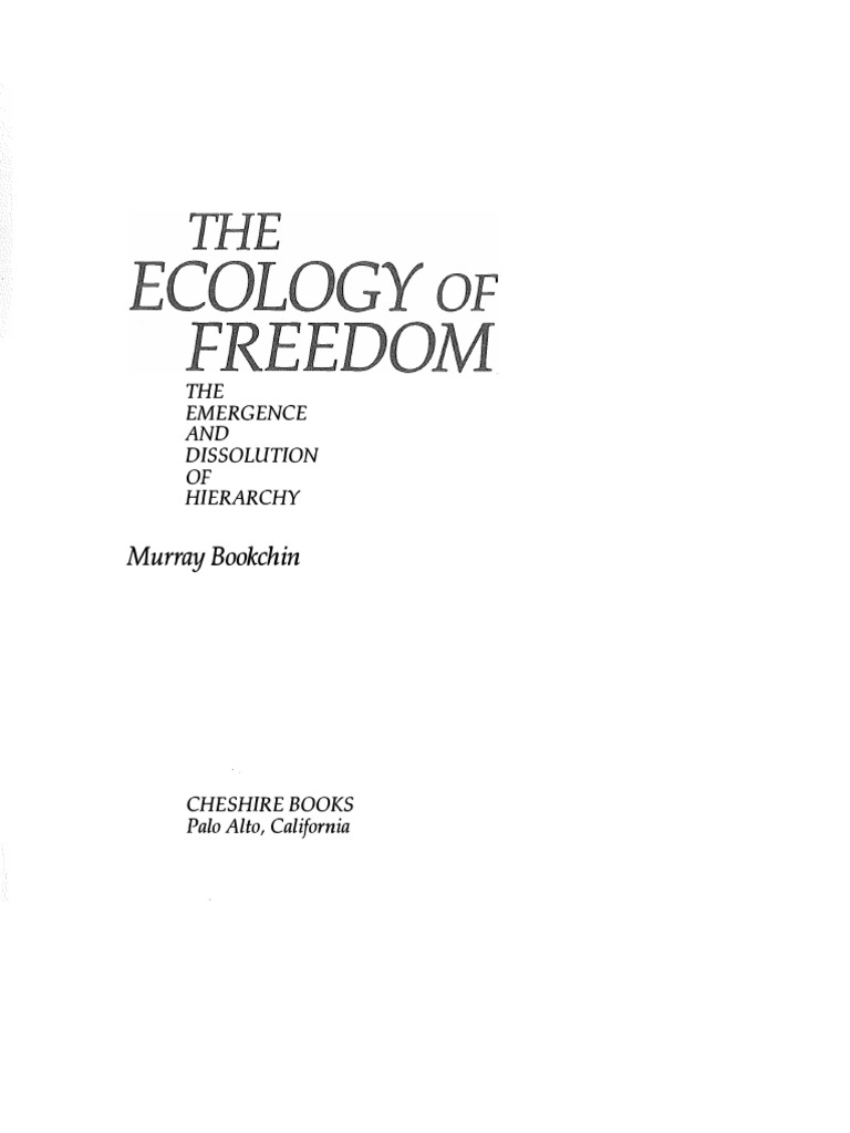 Murray Bookchin The Ecology Of Freedom 19 Left Wing Politics Anti Capitalism