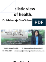 Holistic View of Health.: DR Maharaja Sivasubramanian N