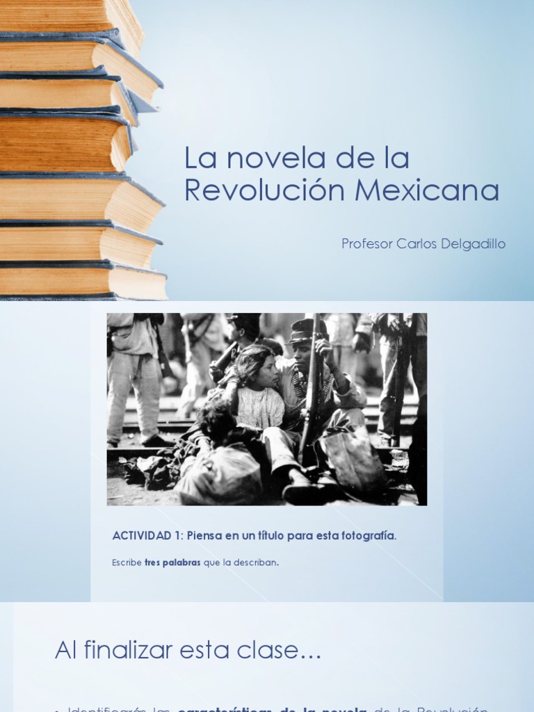 La novela de la Revolución Mexicana: Profesor Carlos 
