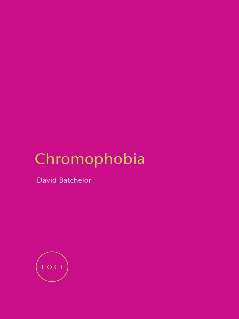 Batchelor Chromophobia PDF | PDF | Color | Minimalism