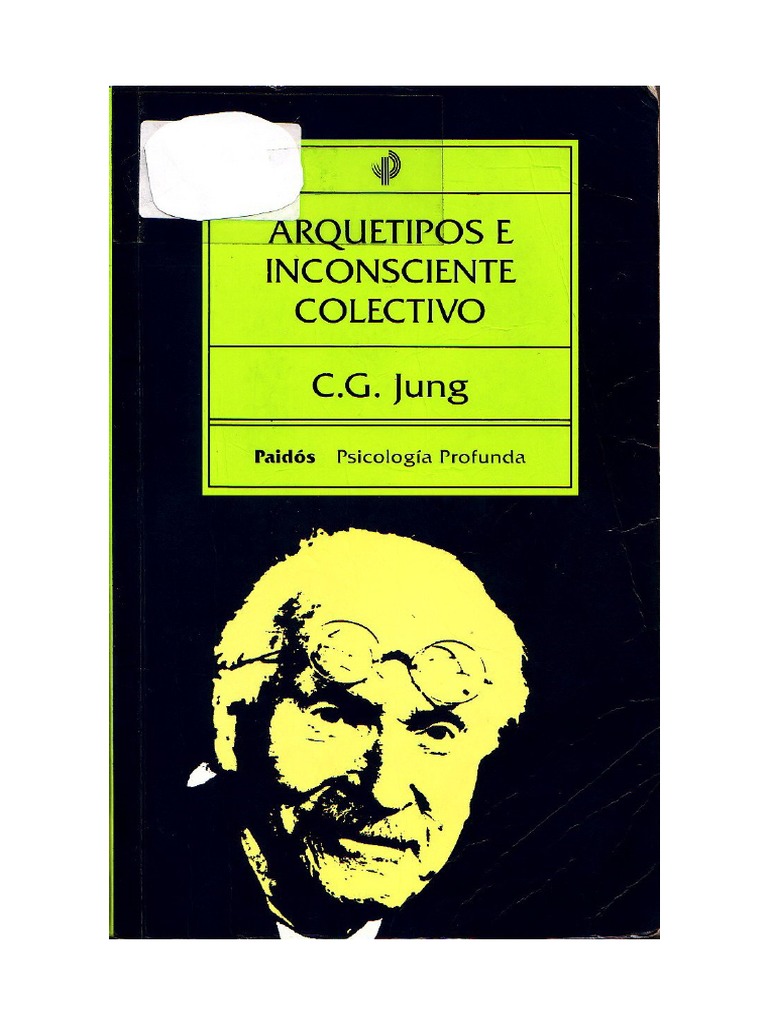 Carl Jung - Los Arquetipos y El Inconsciente Colectivo (COMPLETO) | PDF ...