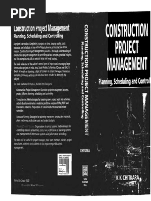 Construction Project Management Planning, Scheduling and Controlling K.K Chitkara