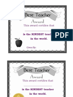 This Award Certifies That: - Is The KINDEST Teacher in The World