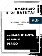 Anibal Pereira dos Reis - O Ecumenismo e os Batistas.pdf