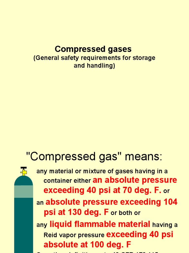 Compressed Gases (General Safety Requirements For Storage and Handling