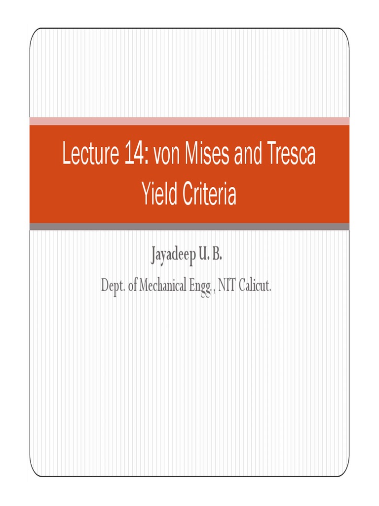 Lecture-14 VonMises Tresca Yield-Criteria | Yield (Engineering ...