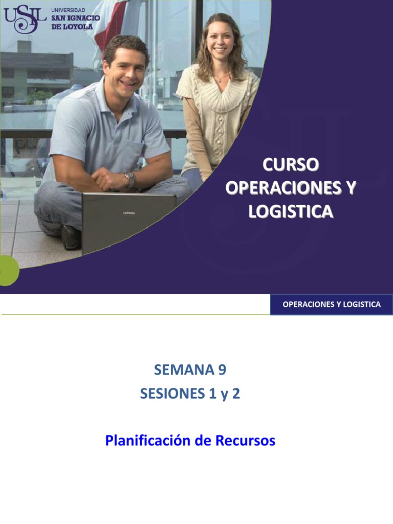 Operaciones Y Logistica Semana 9 Planificacion De Recursos Pdf