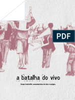 A Batalha Do Vivo - Grupo Contrafilé, secundaristas de luta e amigos