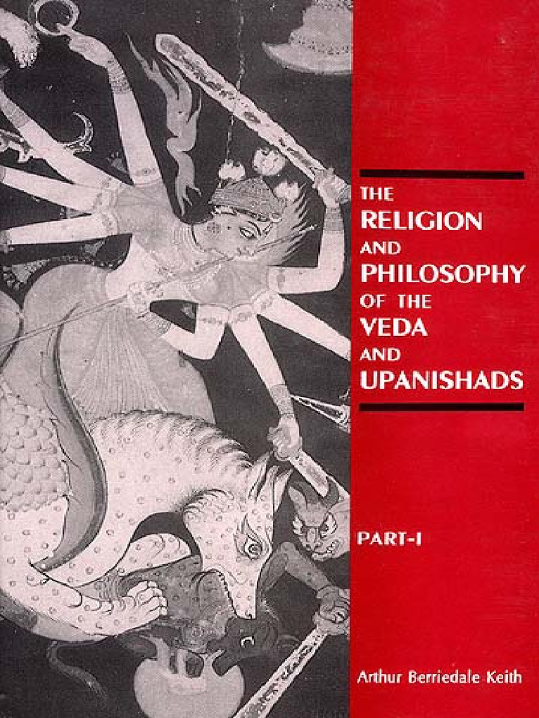 The Religion and Philosophy of The Veda and Upanishads - Vol 1 - Keith ...