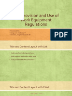 The Provision and Use of Work Equipment Regulations: Presented By: Ching, Lee Anthony V. Sofronio, Angelo Sison M. III