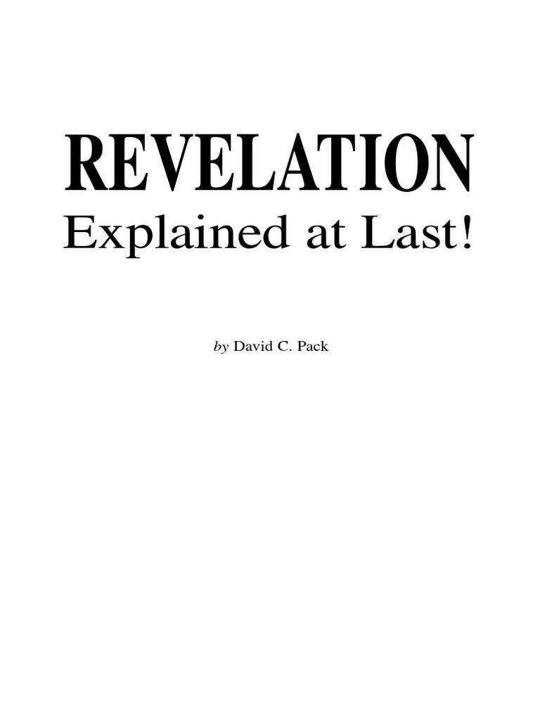 Revelation Explained at Last PDF | PDF | Book Of Revelation | Gospel Of ...