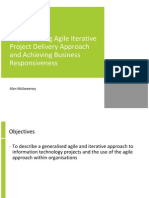 Implementing Agile Iterative Project Delivery Approach and Achieving Business Responsiveness