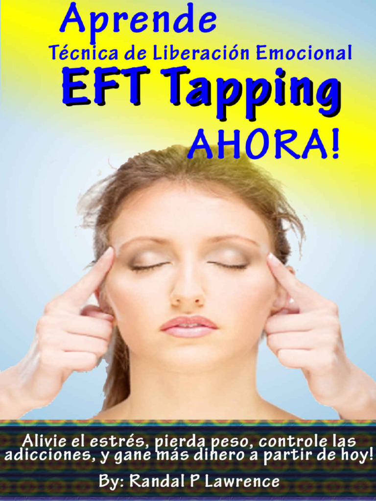 Guía de EFT Tapping para Principiantes | PDF | Cerebro | Mano