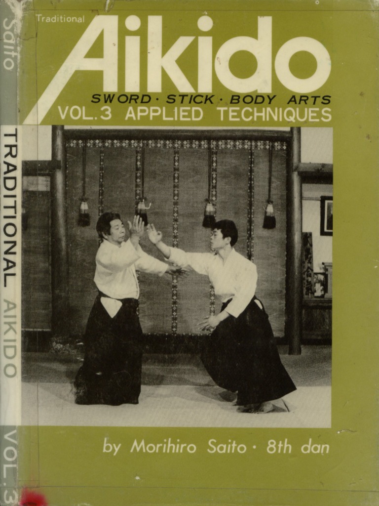M.SaitoTraditional Aikido Vol.3Applied Techniques.pdf