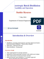 Heteroazeotropic Batch Distillation: Stathis Skouras