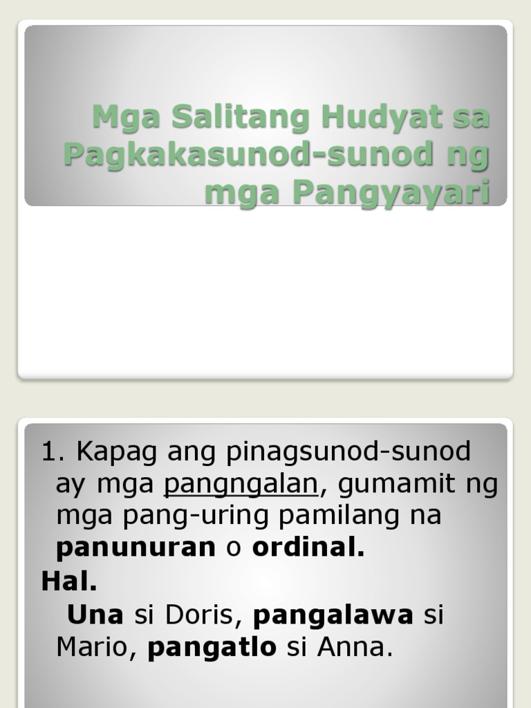 Mga Salitang Hudyat Sa Pagkakasunod-sunod Ng Mga Pangyayari