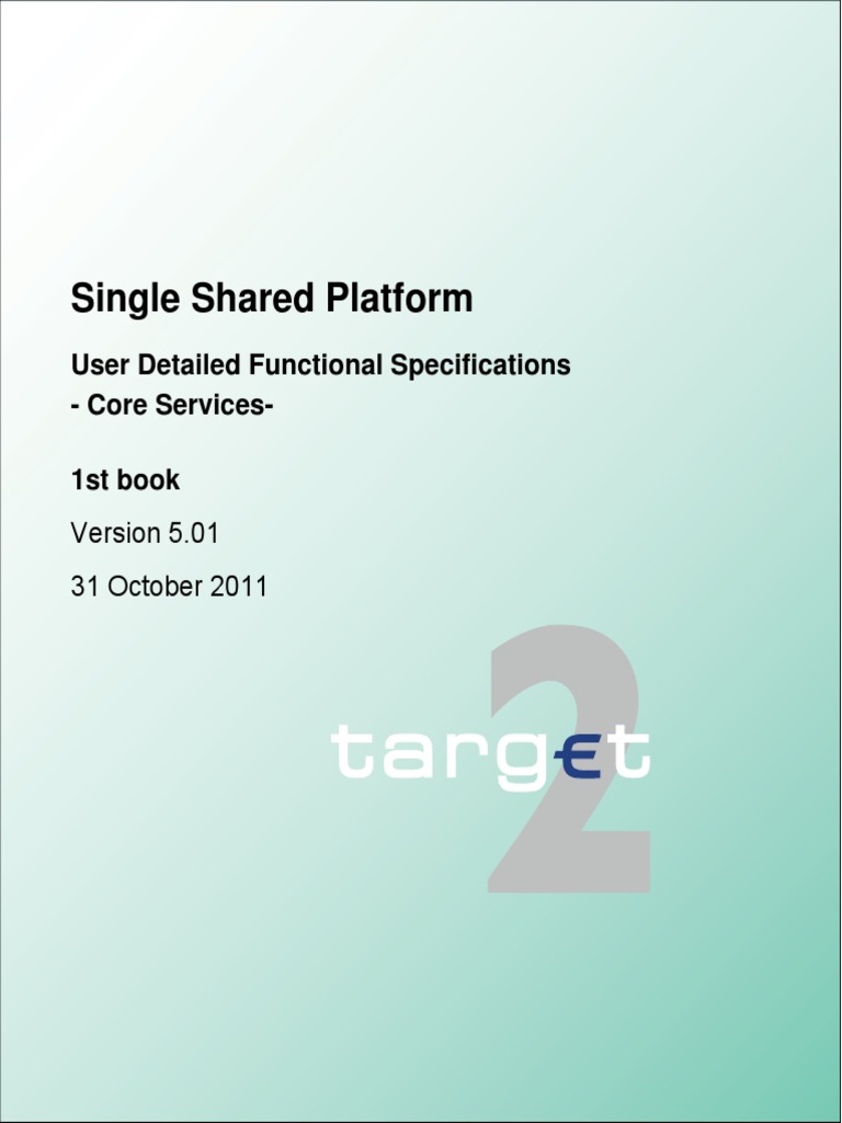 TARGET2 User Functional Specifications | PDF | Banking | Money