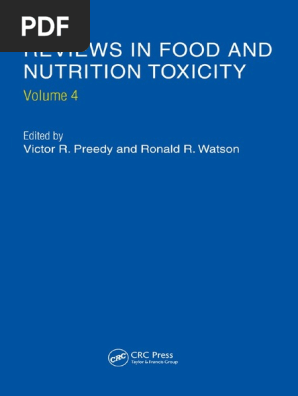 Reviews in Food and Nutrition Toxicity, Volume 4 (CRC, 2005