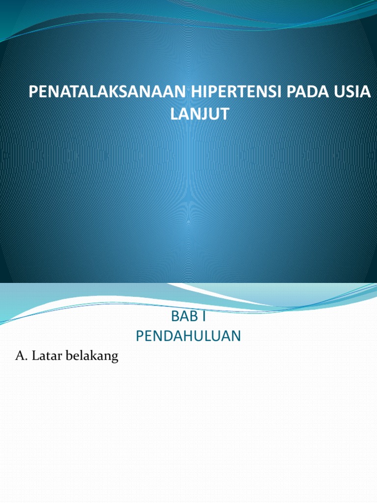 Hipertensi Pada Usia Lanjut Ppt