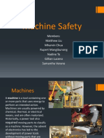 Machine Safety: Members: Matthew Liu Mharvin Chua Rupert Mangibunong Nadine Te Gillian Luceno Samantha Verano