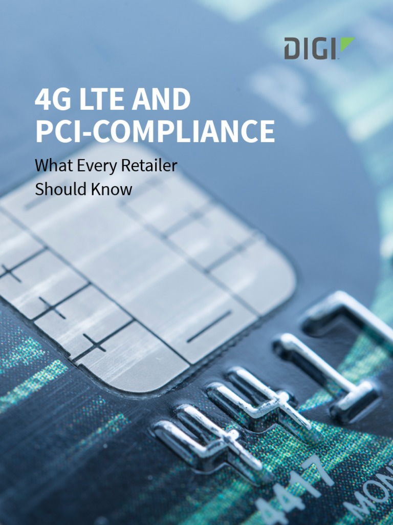 4g Lte and Pci Compliance | PDF | Payment Card Industry Data Security ...
