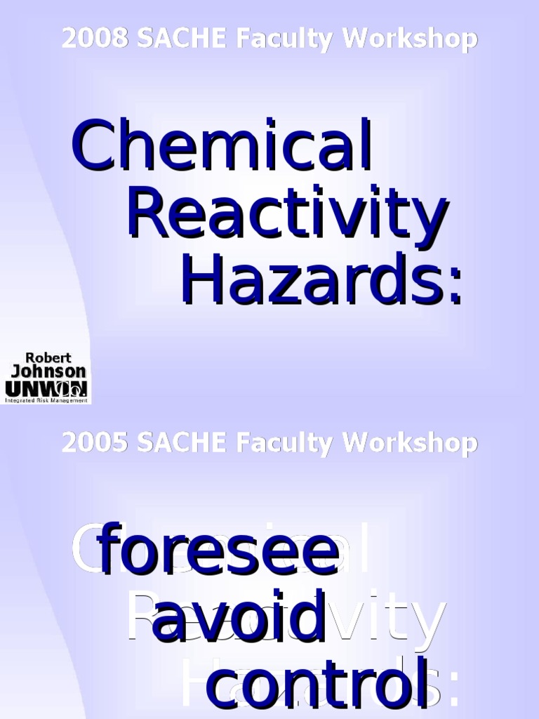 Chemical Reactivity Hazards Explosion Chemical Reactions