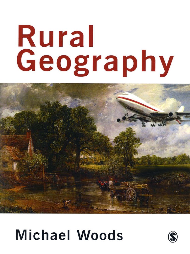 Rural Geography Processes, Responses and Experiences in Rural Restructuring PDF Rural Area