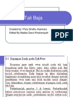 Pemilihan Tali Baja: Created by I Putu Sindhu Asamara Edited by Mades Darul Khairansyah