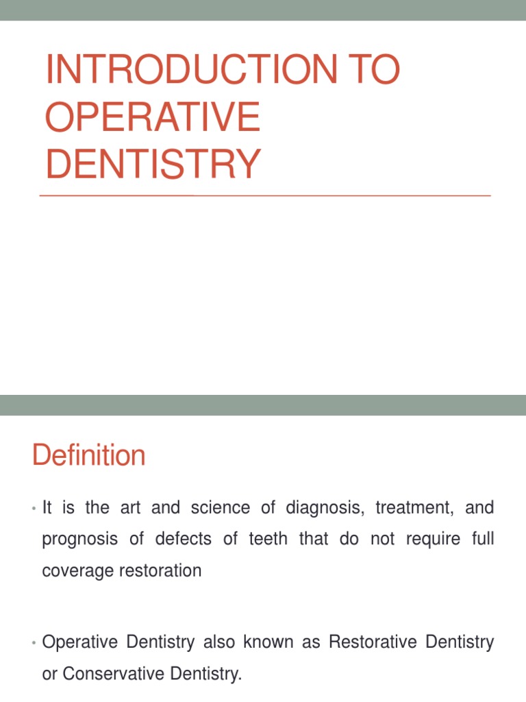 Introduction to Operative Dentistry | PDF | Dentistry | Human Tooth