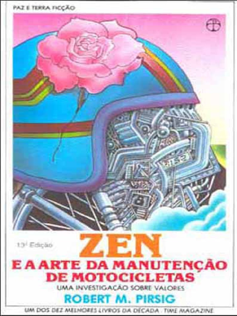 Zen e A Arte Da Manutenção de Motocicletas - Robert Pirsig PDF | PDF ...