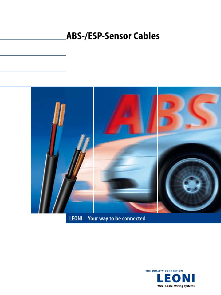 ABS-/ESP-Sensor Cables: LEONI - Your Way To Be Connected | PDF | Anti ...