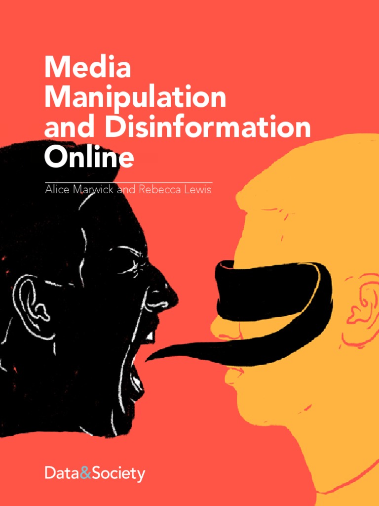 Dataandsociety Mediamanipulationanddisinformationonline Pdf - 