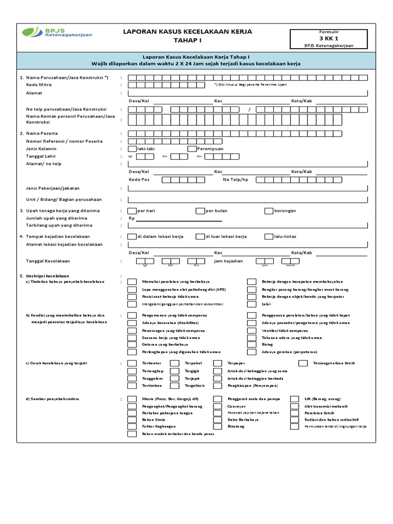 formulir KK 3 KK 1 FORM LAPORAN KASUS KECELAKAAN KERJA formulir KK 3 KK 1 FORM LAPORAN KASUS KECELAKAAN KERJA
