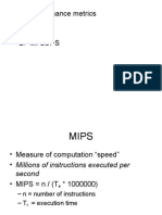 Performance Metrics 1. Mips 2. Mflops