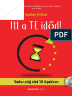 Szalay Ádám: Itt A Te Időd! - Vadonatúj Élet 10 Lépésben