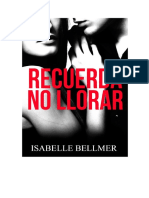 Recuerda No Llorar -Isabelle Bellmer