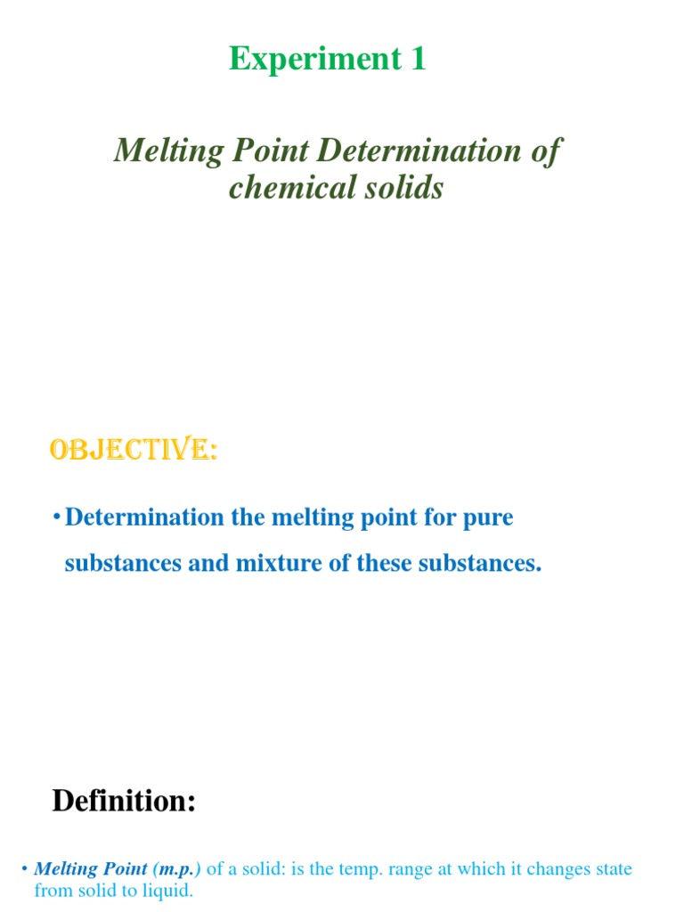 Experiment 1: Melting Point Determination of Chemical Solids | PDF ...