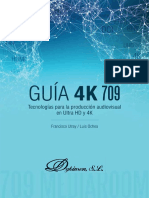 Guia 4K 709 Tecnologias Para La Produccion Audiovisual en UltraHD