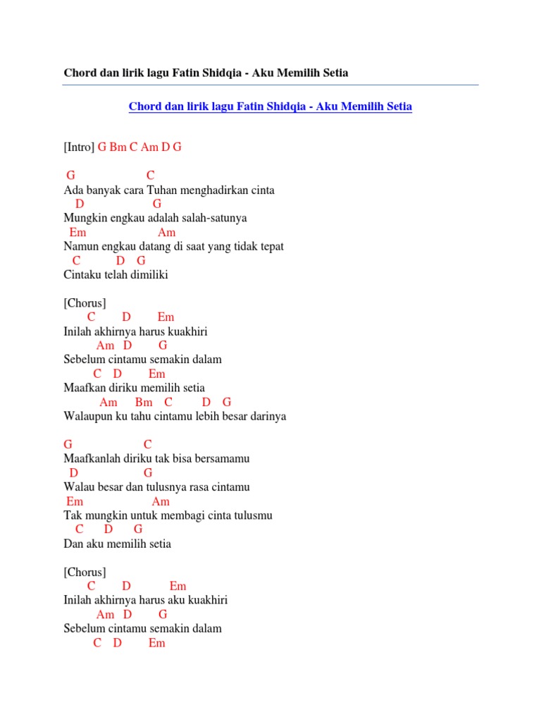 Chord Dan Lirik Lagu Fatin Shidqia Aku Memilih Setia Anton guntorodotcom 17 may 2013. chord dan lirik lagu fatin shidqia