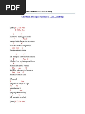 Chord Dan Lirik Lagu Five Minutes Aku Akan Pergi Kasih yang rut rasakan begitu kuat dan begitu loyalnya sehingga ia tetap berpaut kepada naomi ke mana pun ia pergi. chord dan lirik lagu five minutes aku