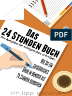 Das 24 Stunden Buch - Der Schnellste Weg Ein Buch Zu Schreiben - Wie Sie Schritt Für Schritt Ein Erfolgreiches Buch in Weniger Als 24 Stunden Schreib - Nodrm