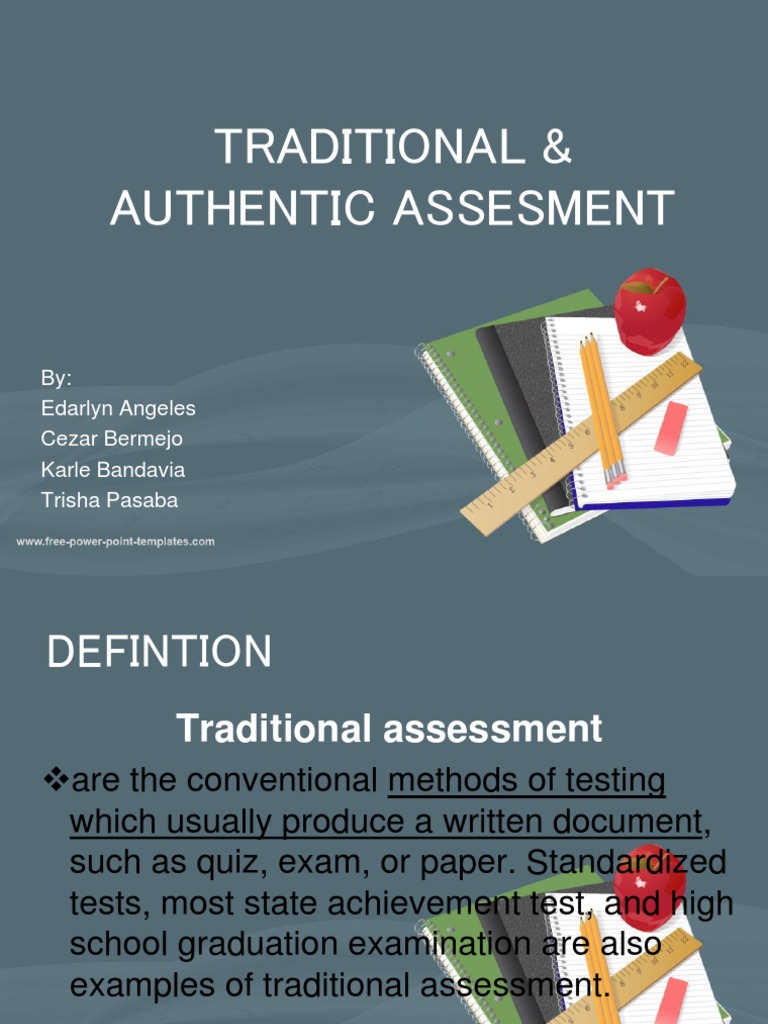 Traditional vs. Authentic Assessment | PDF | Educational Assessment ...