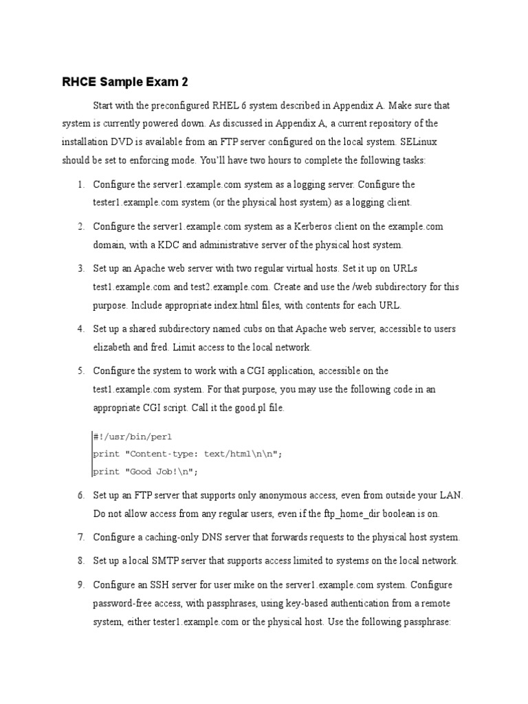 RHCE Sample Exam 2: #!/usr/bin/perl Print 