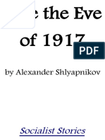 Alexander Shlyapnikov, On the Eve of 1917. Reminiscences From the Revolutionary Underground