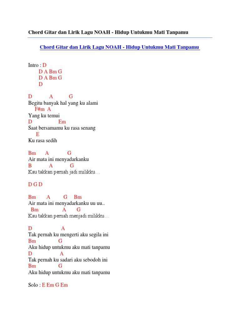 Chord Gitar Dan Lirik Lagu Noah Hidup Untukmu Mati Tanpamu Pdf