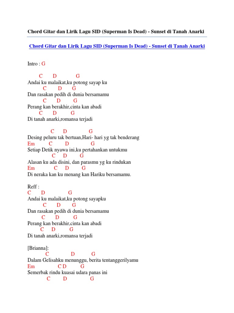 Chord Gitar Dan Lirik Lagu Sid Superman Is Dead Sunset Di Tanah Anarki Belajar kunci gitar & melodi superman is dead (sid) sunset di tanah anarki bisa kalian pelajari disini di video kali ini temen. chord gitar dan lirik lagu sid